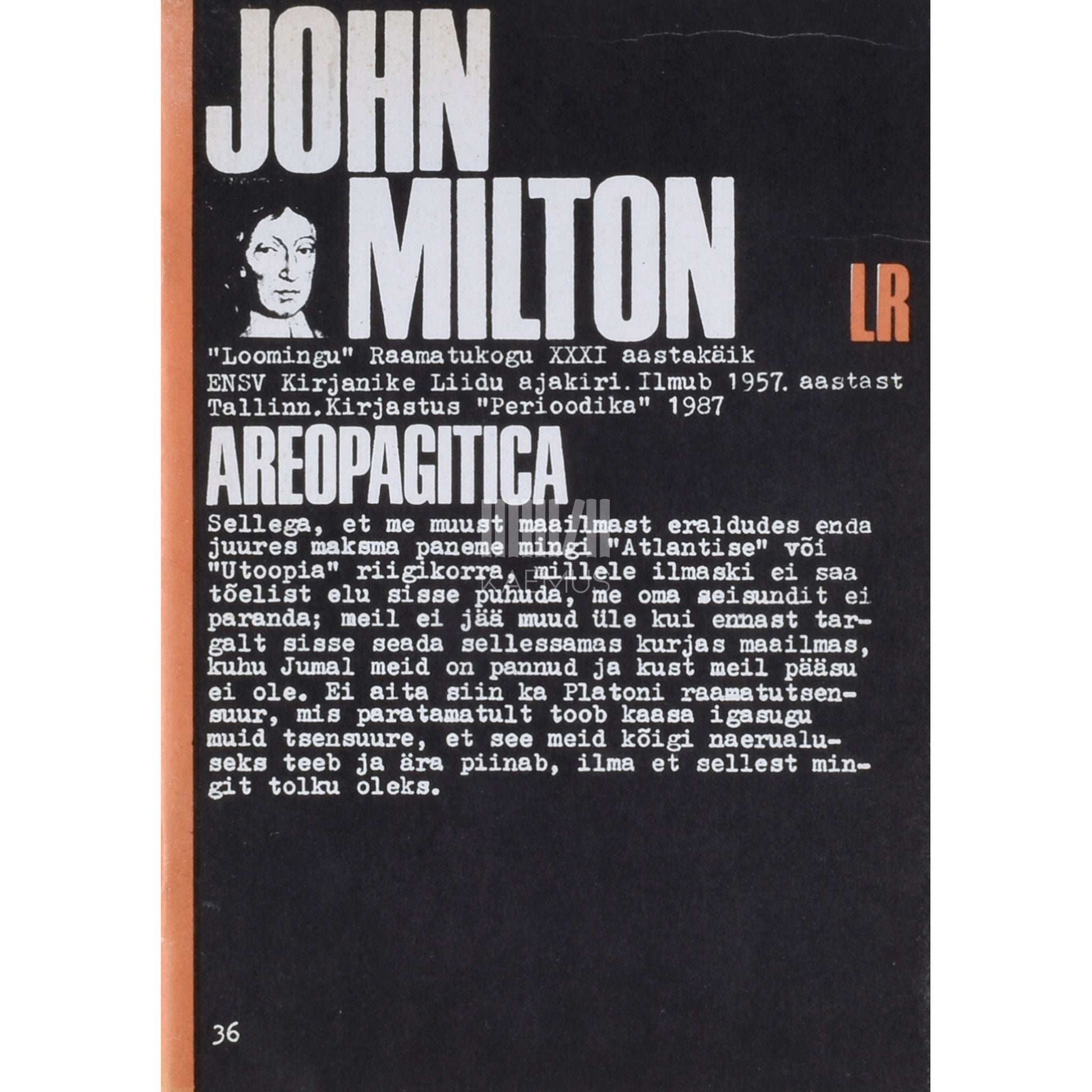 John Milton - Areopagitica. Kõne Inglise parlamendile piiramata trükivabaduse kaitseks