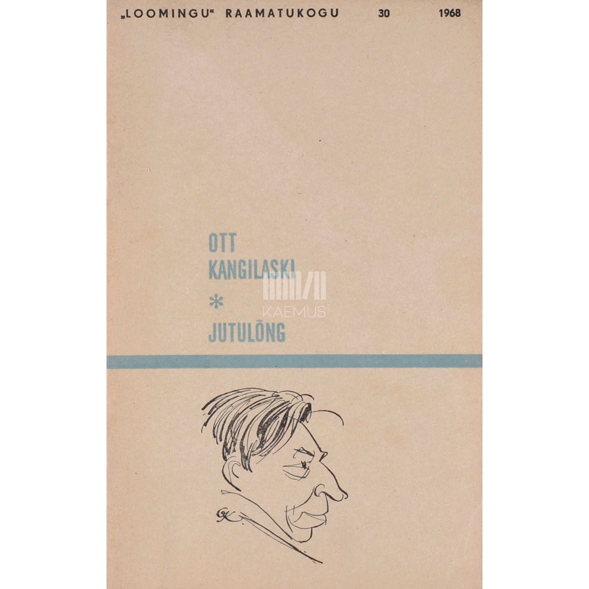 Ott Kangilaski - Jutulõng