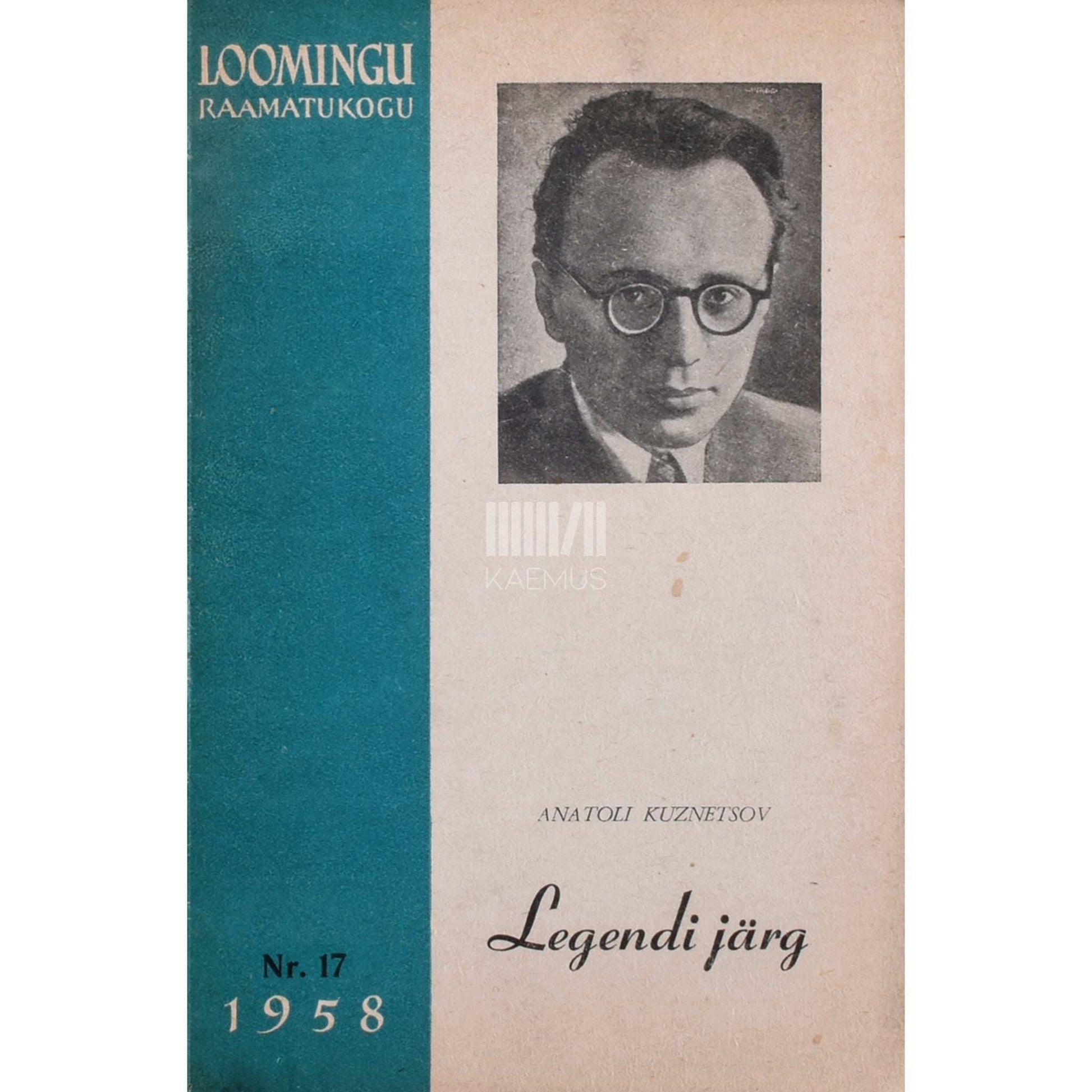 Anatoli Kuznetsov - Legendi järg. 1.-2. vihik 1. osa