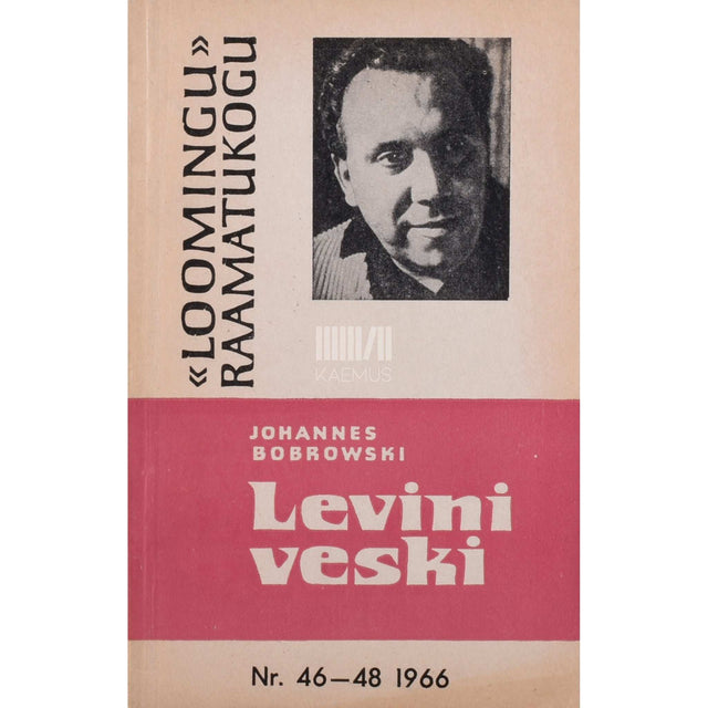 Johannes Bobrowski - Levini veski. 34 lauset minu vanaisa kohta
