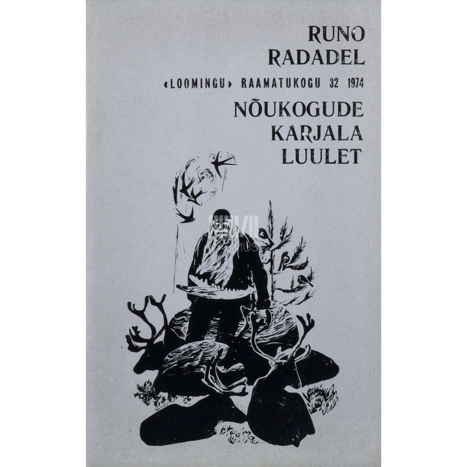 ... - Runo radadel. Nõukogude Karjala luulet