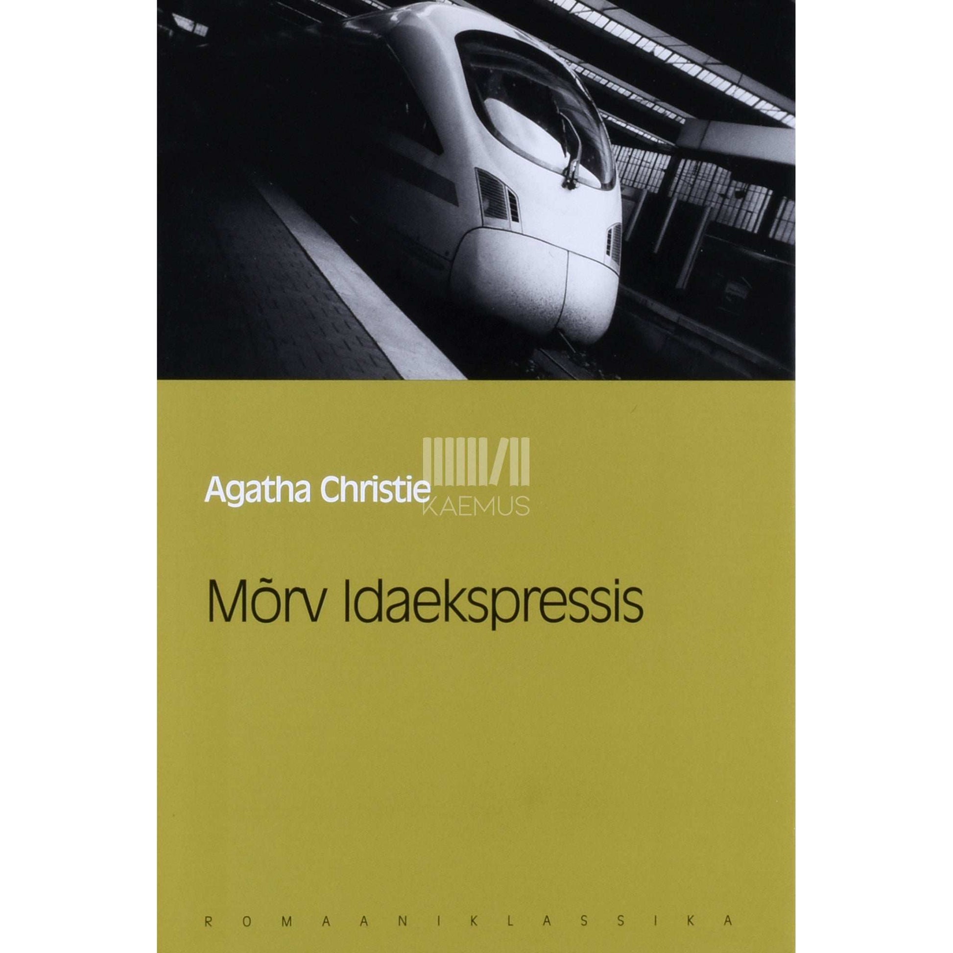 Agatha Christie - Mõrv Idaekspressis
