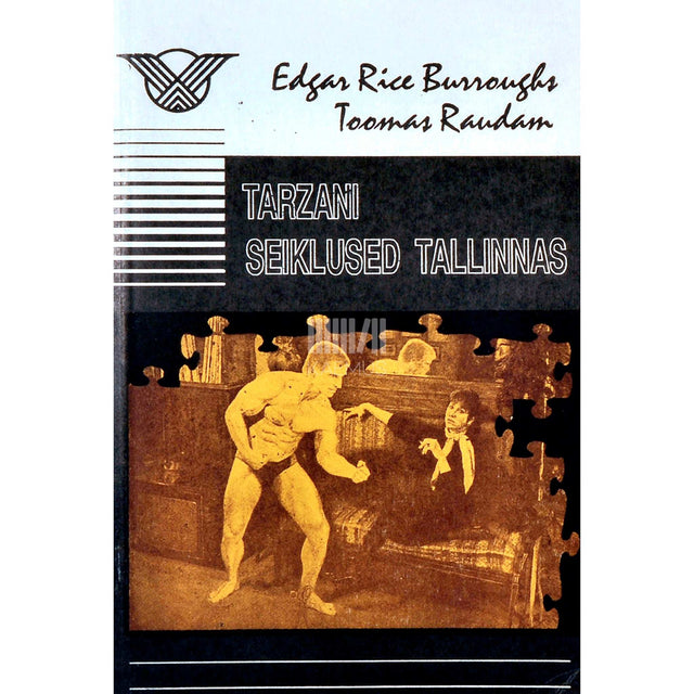 Toomas Raudam - Tarzani seiklused Tallinnas