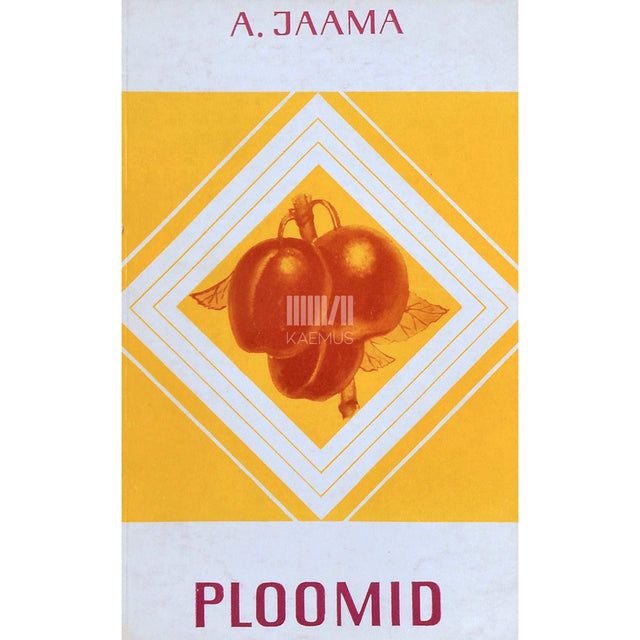 Arthur Jaama - Ploomid