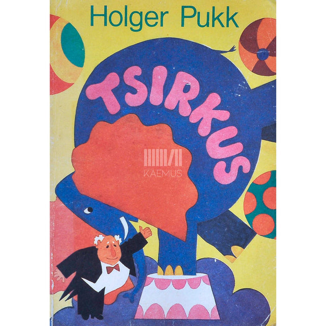 Holger Pukk - Tsirkus
