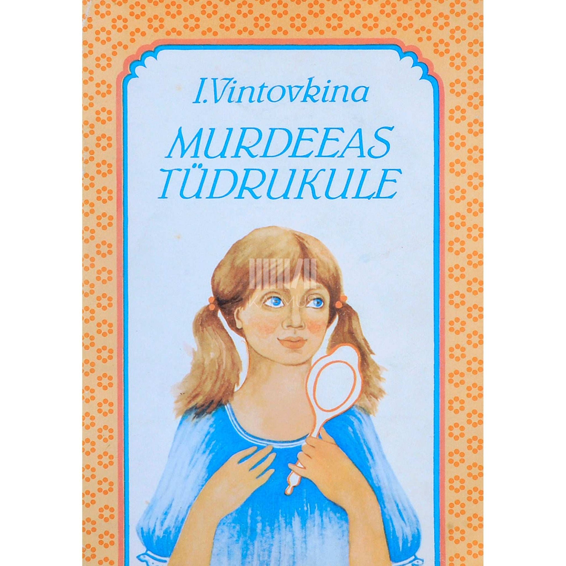Irina Vintovkina - Murdeeas tüdrukule