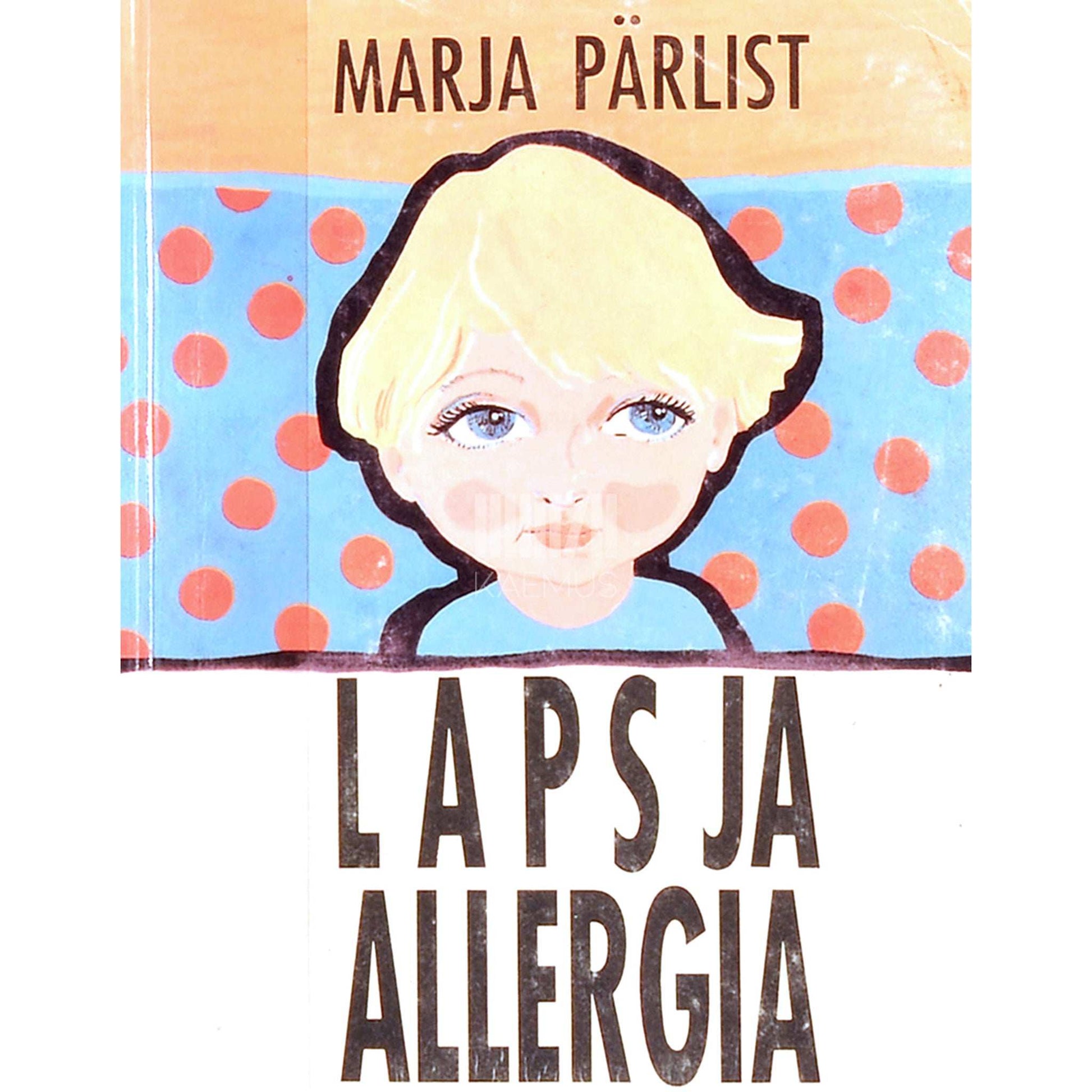 Marja Pärlist - Laps ja allergia