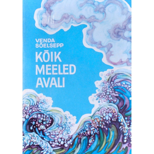 Venda Sõelsepp - Kõik meeled avali