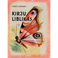 Jâzepas Osmanis Kirju liblikas