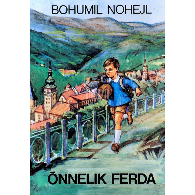 Bohumil Nohejl - Õnnelik Ferda