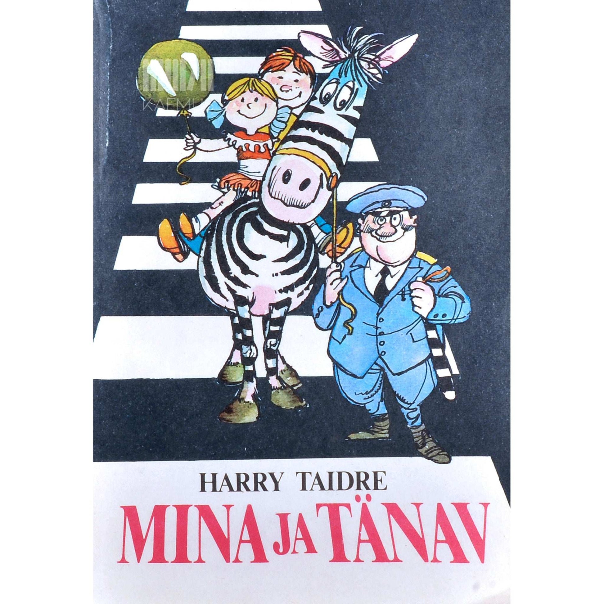 Harri Taidre - Mina ja tänav. Õpilaste liiklusprobleeme