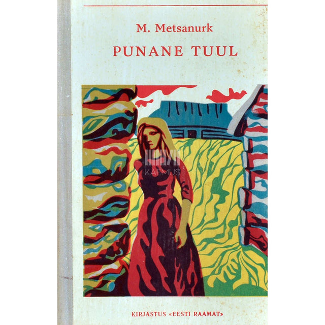 Mait Metsanurk - Punane tuul