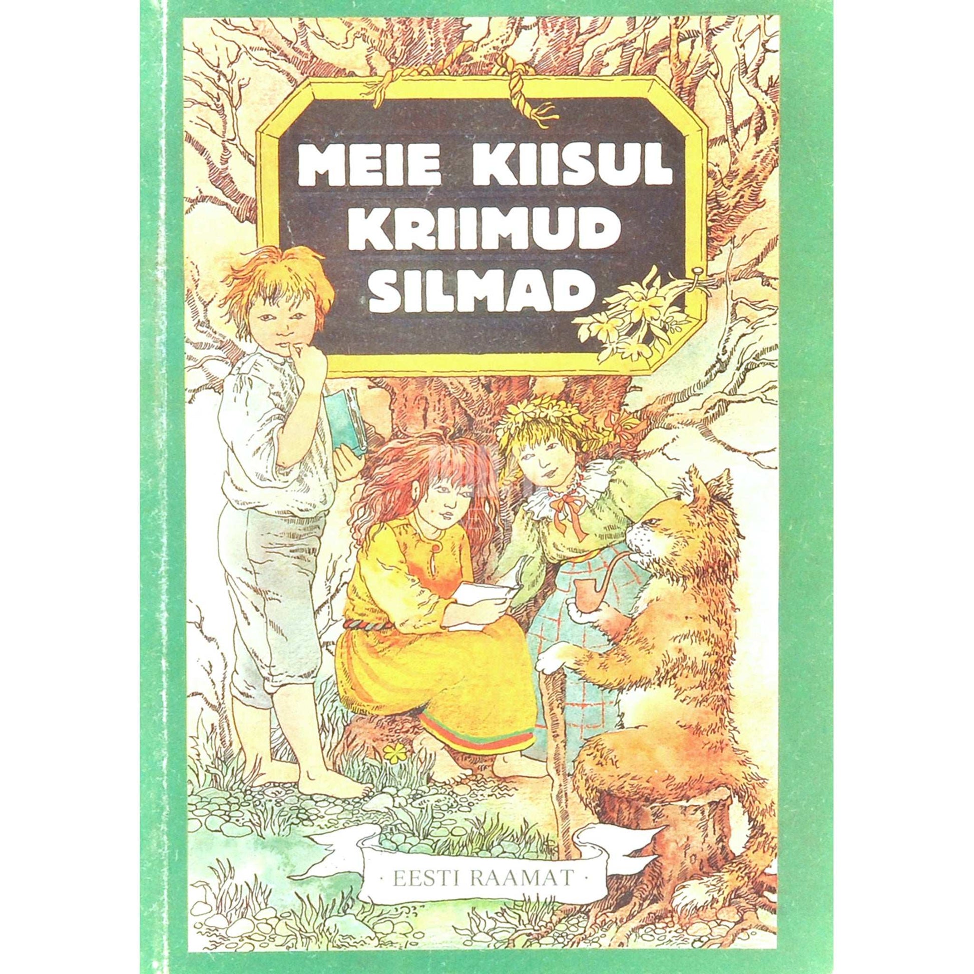... - Meie kiisul kriimud silmad. Vana-vanaemade ja -isade lastelaule
