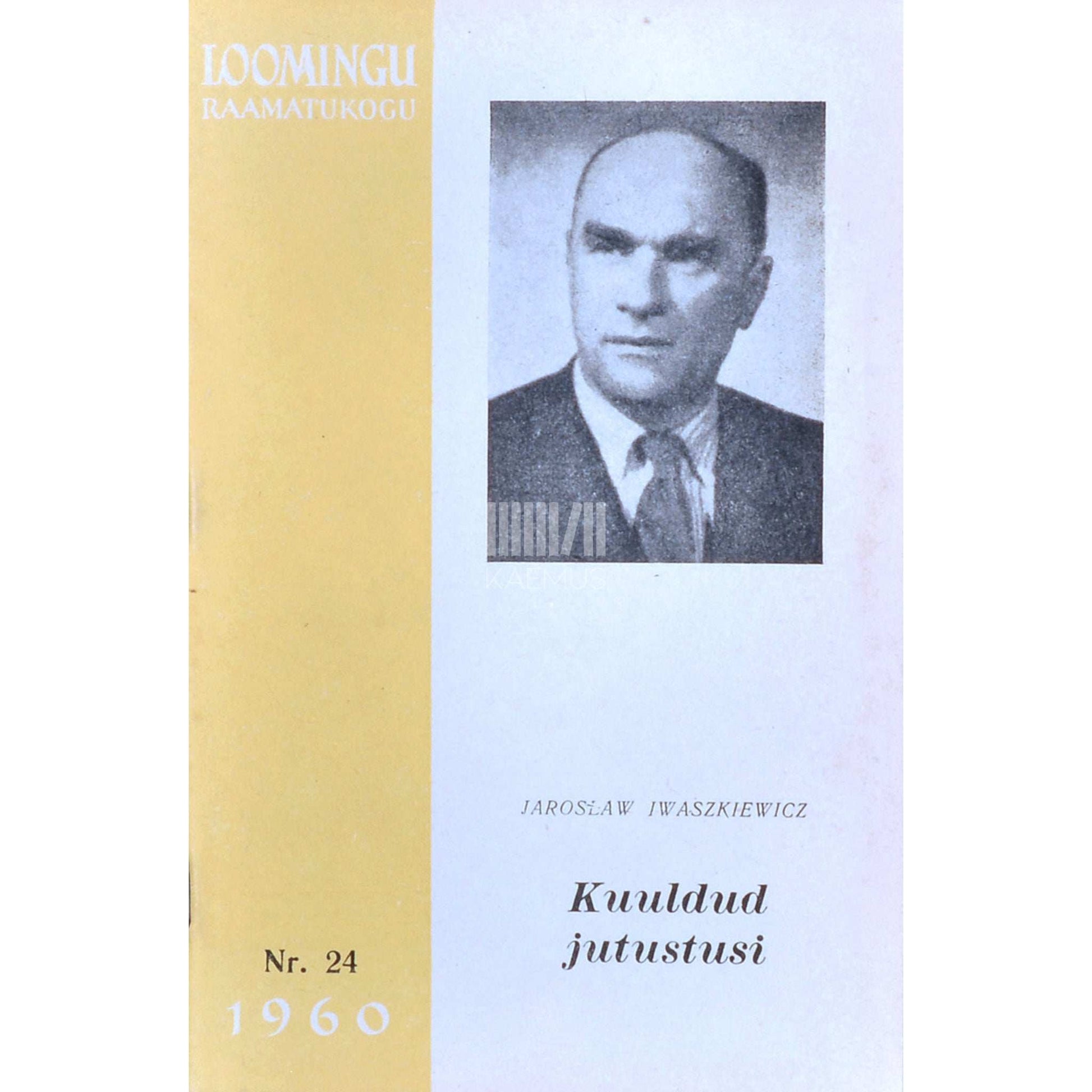 Jaroslaw Iwaszkiewicz - Kuuldud jutustusi