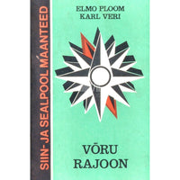 Elmo Ploom, Karl Veri Võru rajoon