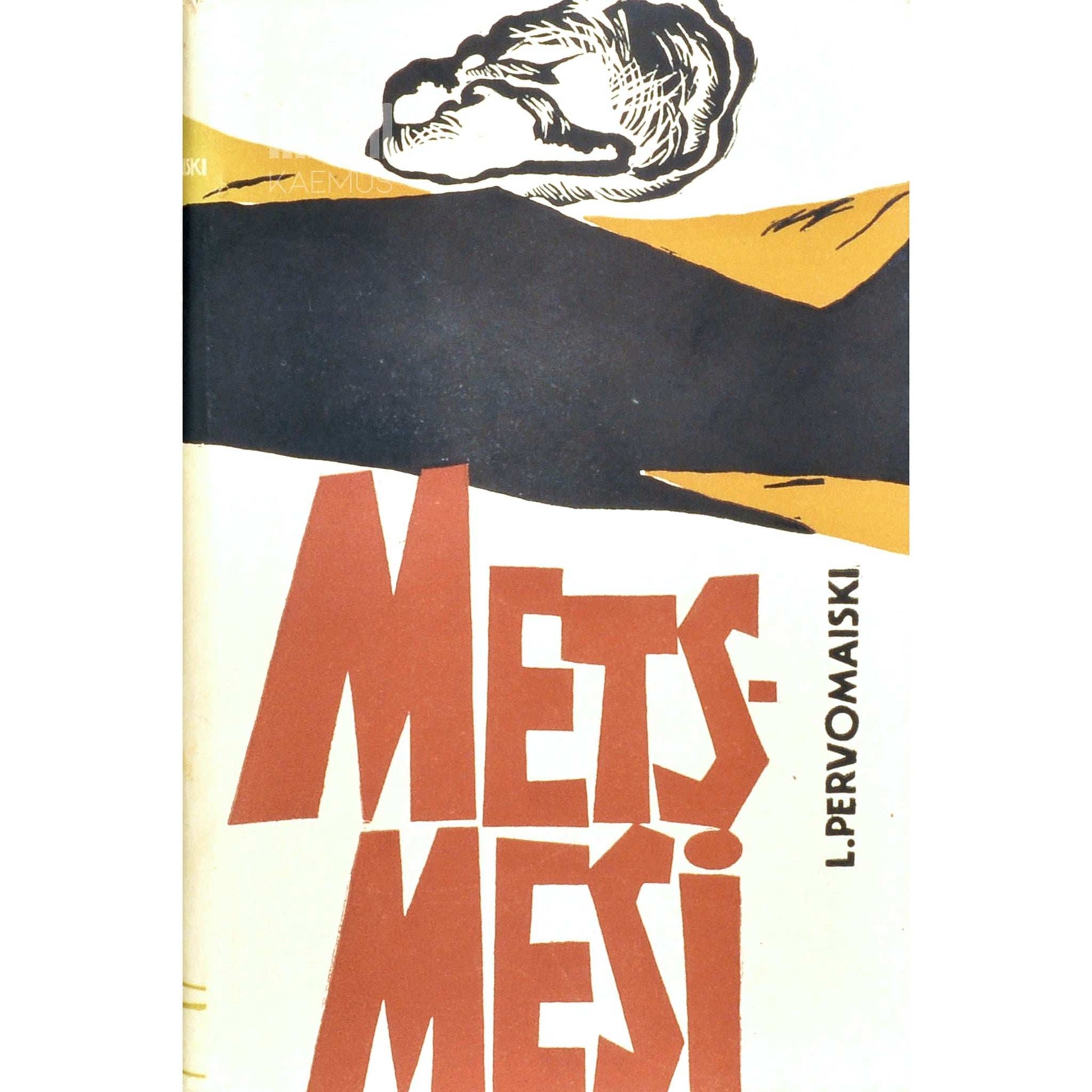 Leonid Pervomaiski - Metsmesi. Kaasaegne ballaad