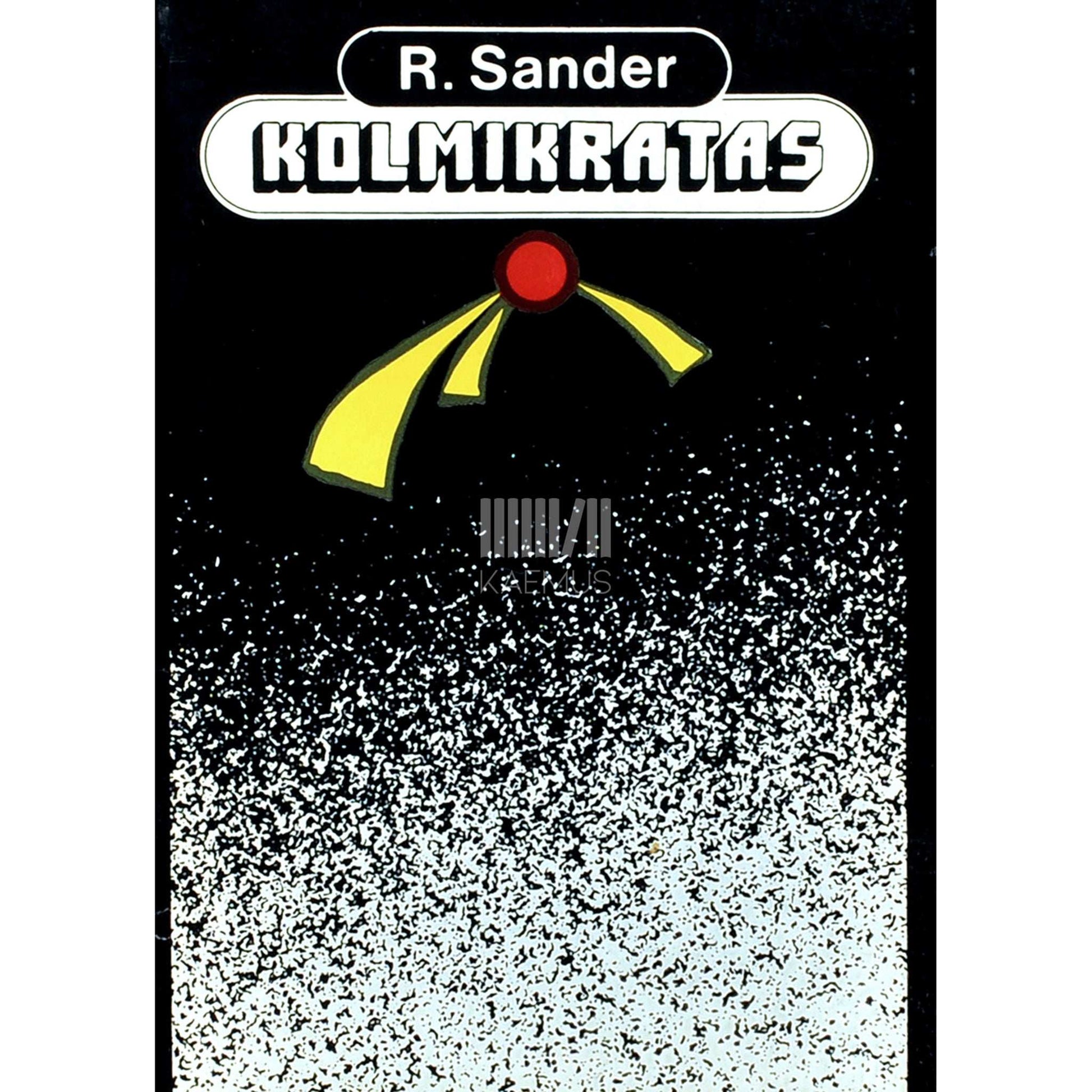 Rein Sander - Kolmikratas