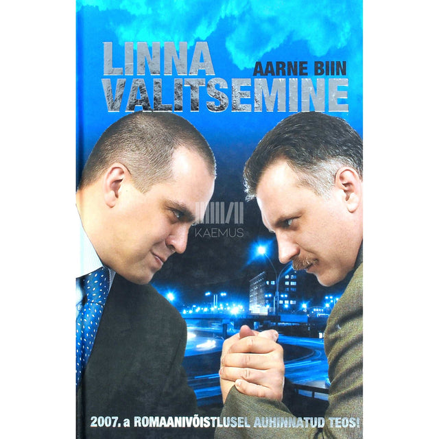 Aarne Biin - Linna valitsemine