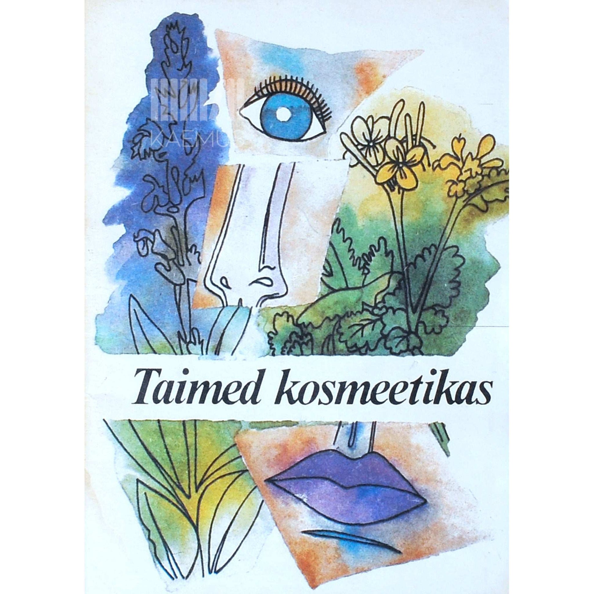 ... - Taimed kosmeetikas