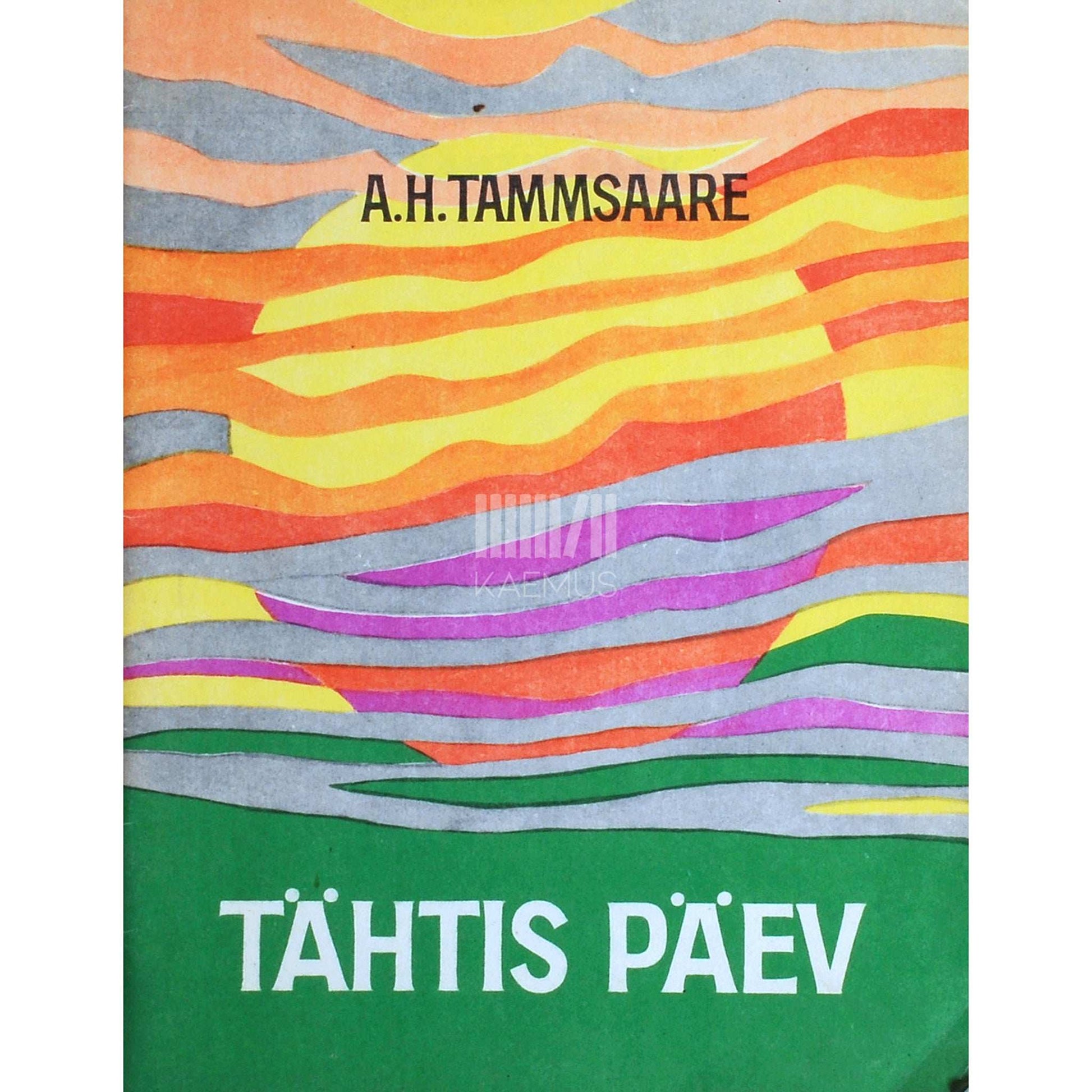 A. H. Tammsaare - Tähtis päev