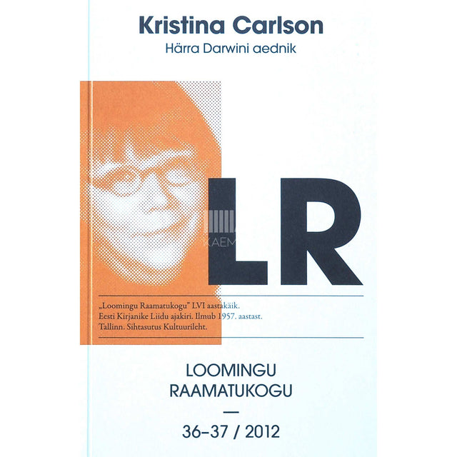 Kristina Carlson - Härra Darwini aednik