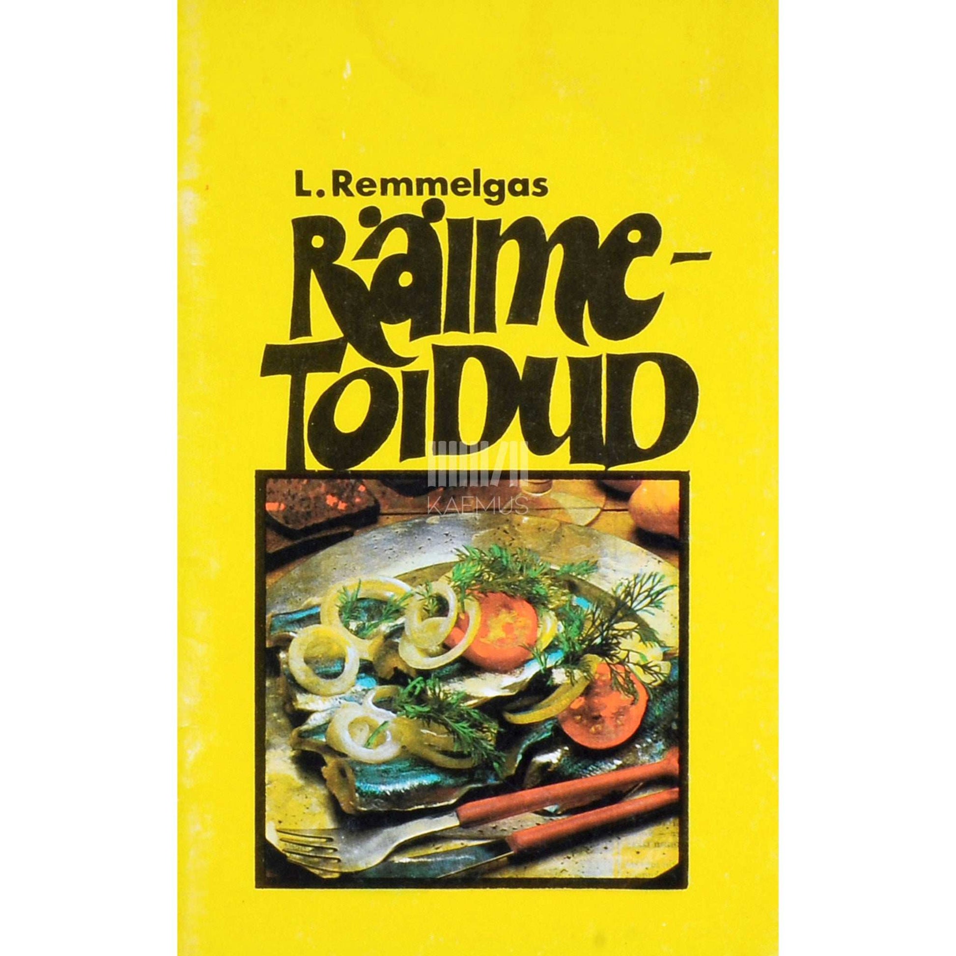 Laine Remmelgas - Räimetoidud