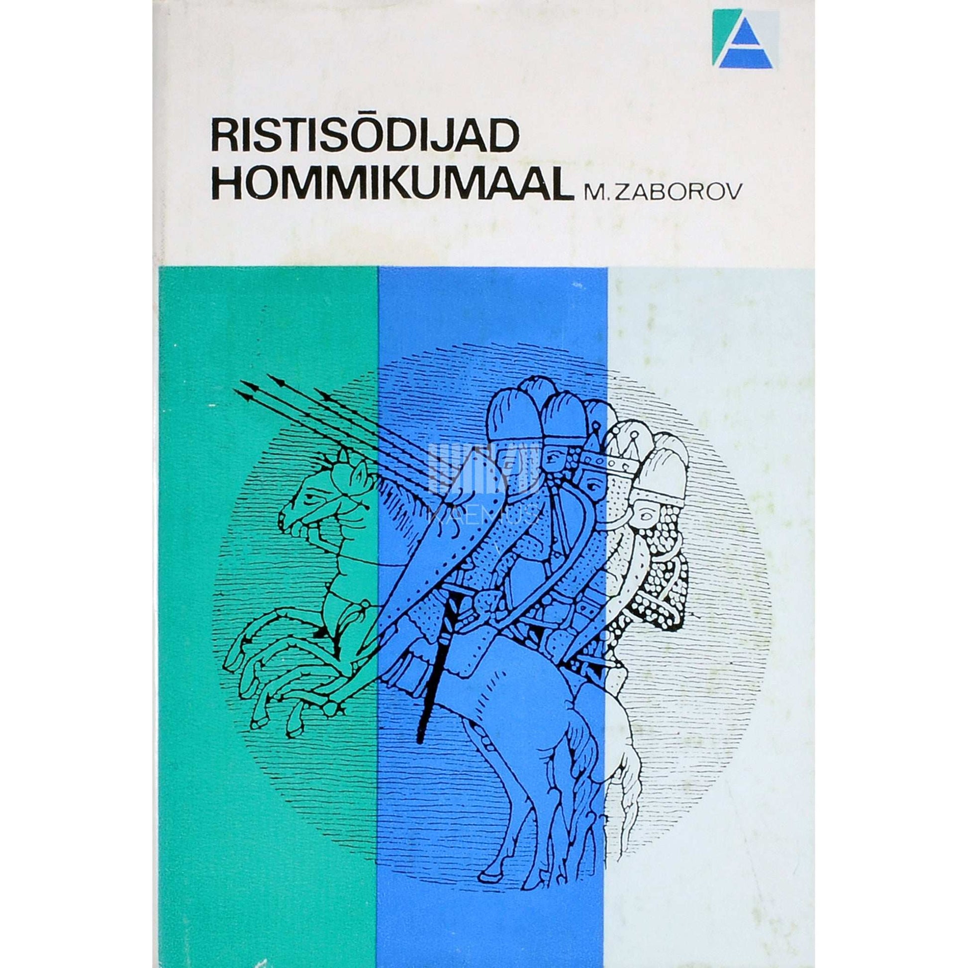 Mihhail Zaborov - Ristisõdijad hommikumaal. Ülevaade ristisõdadest 11.-13. sajandil
