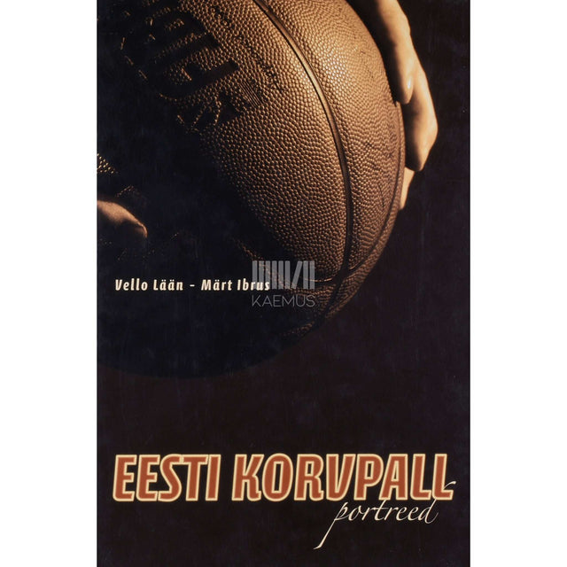 Märt Ibrus, Vello Lään - Eesti korvpall. Portreed