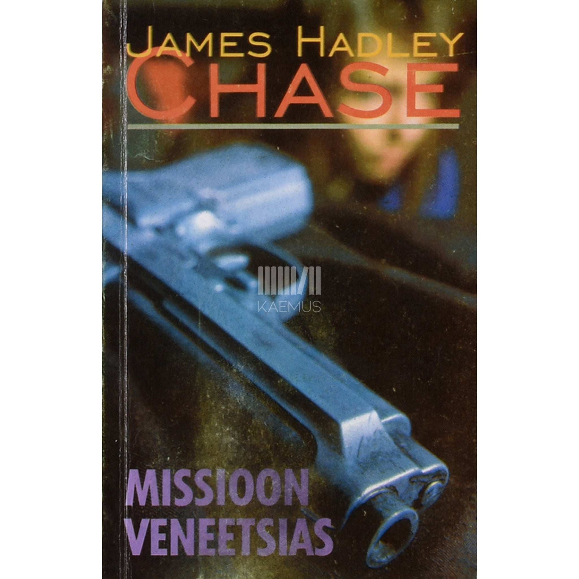 James Hadley Chase - Missioon Veneetsias