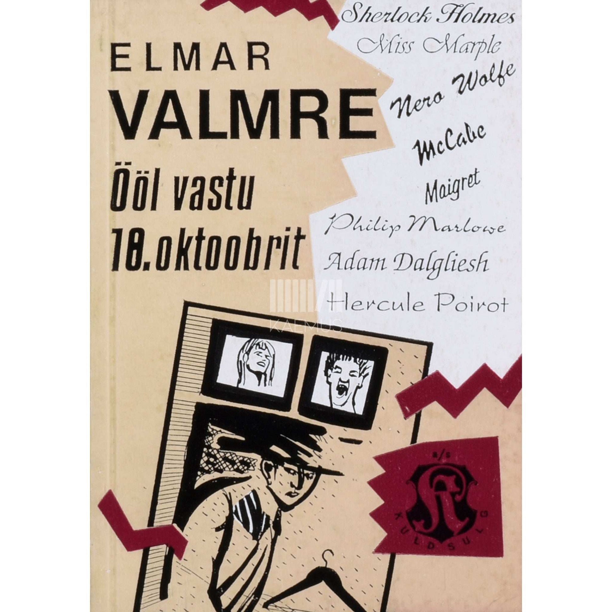 Elmar Valmre - Ööl vastu 18. oktoobrit