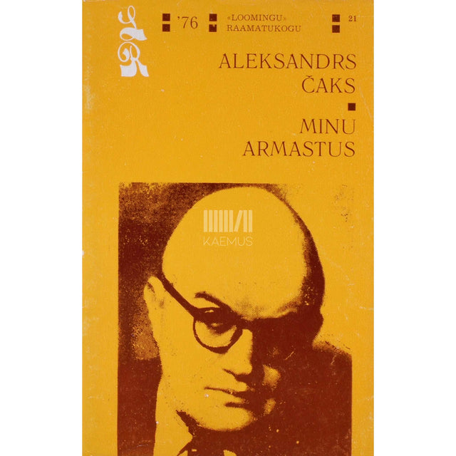Aleksandrs Čaks - Minu armastus