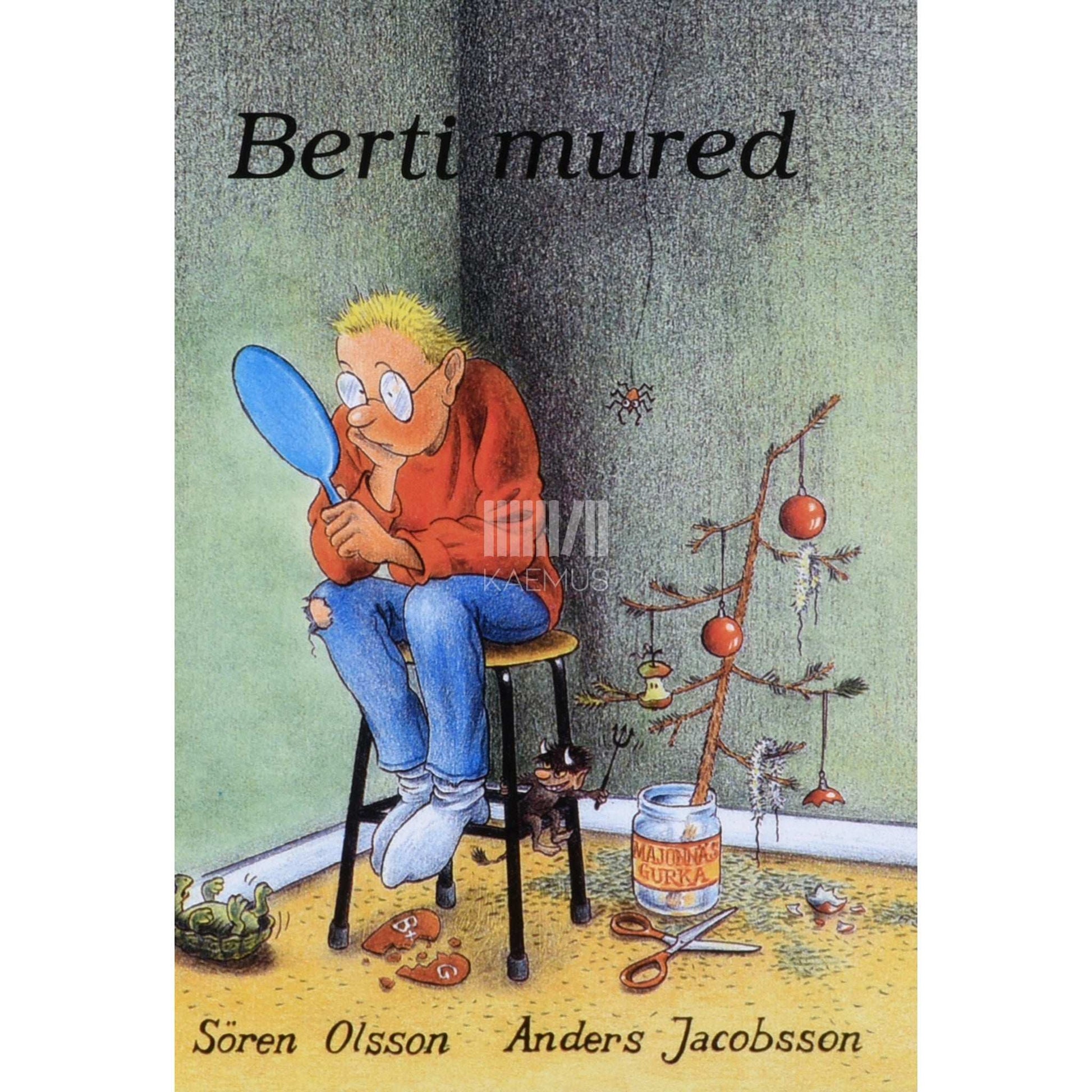 Anders Jacobsson, Sören Olsson - Berti mured