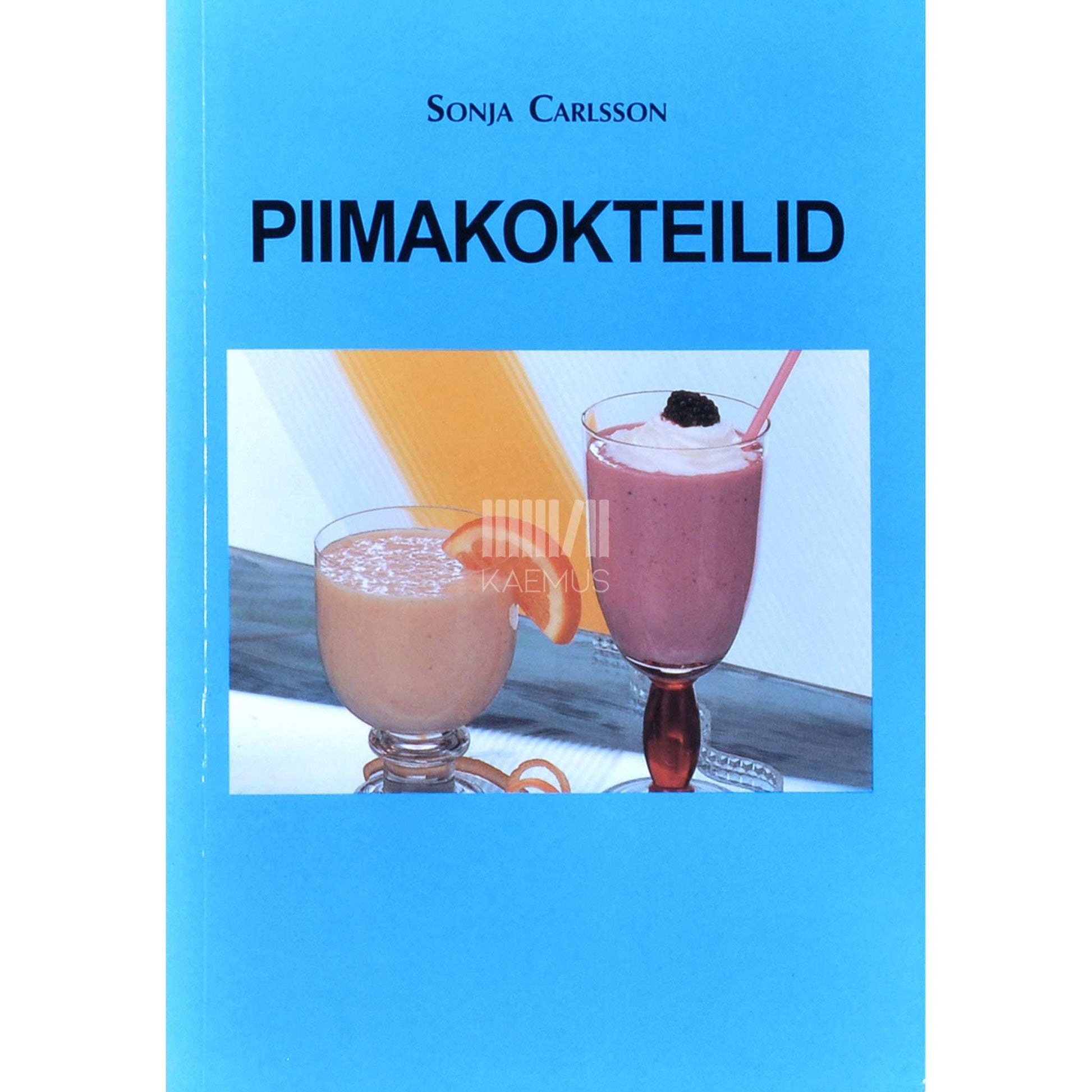 Sonja Carlsson - Piimakokteilid