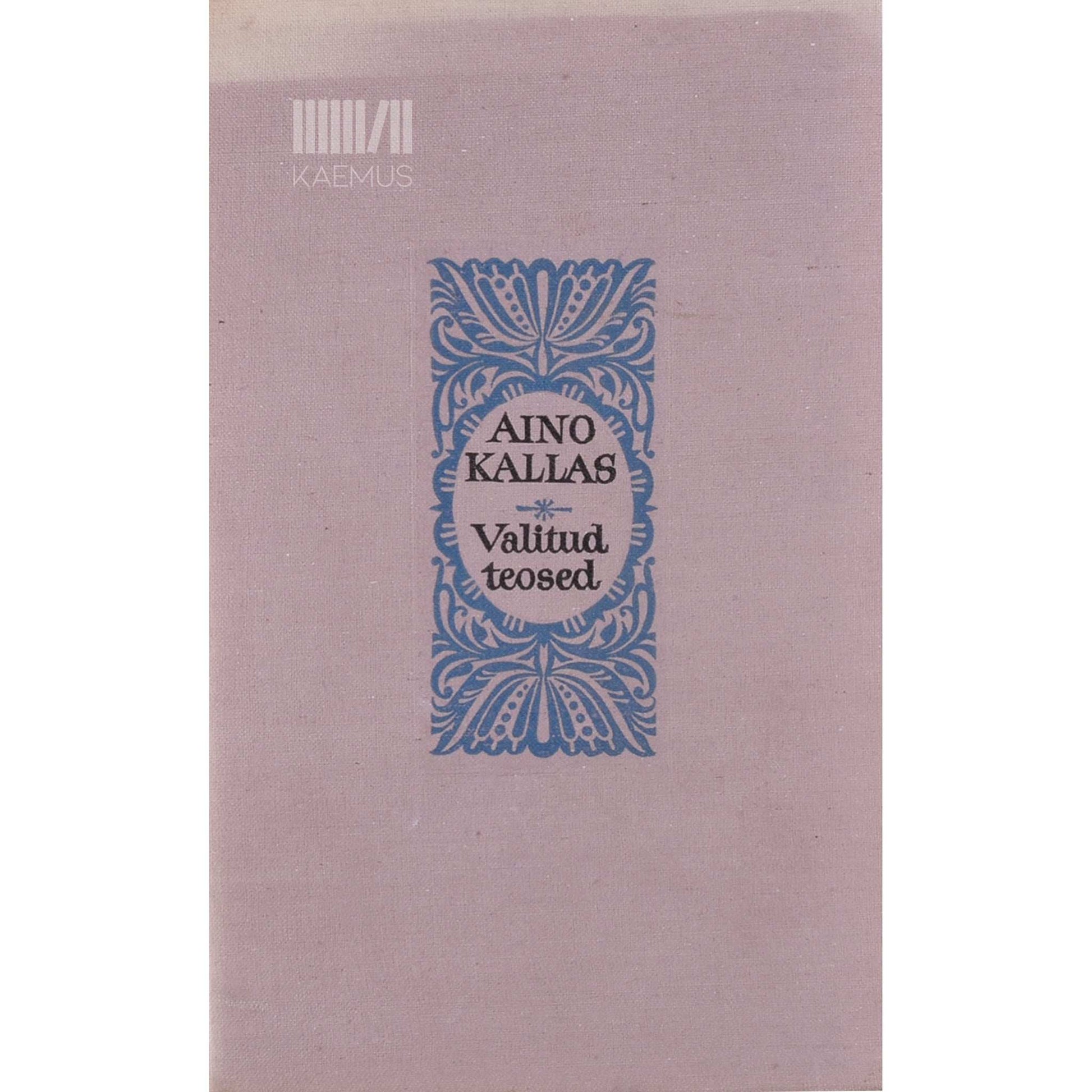 Aino Kallas - Valitud teosed