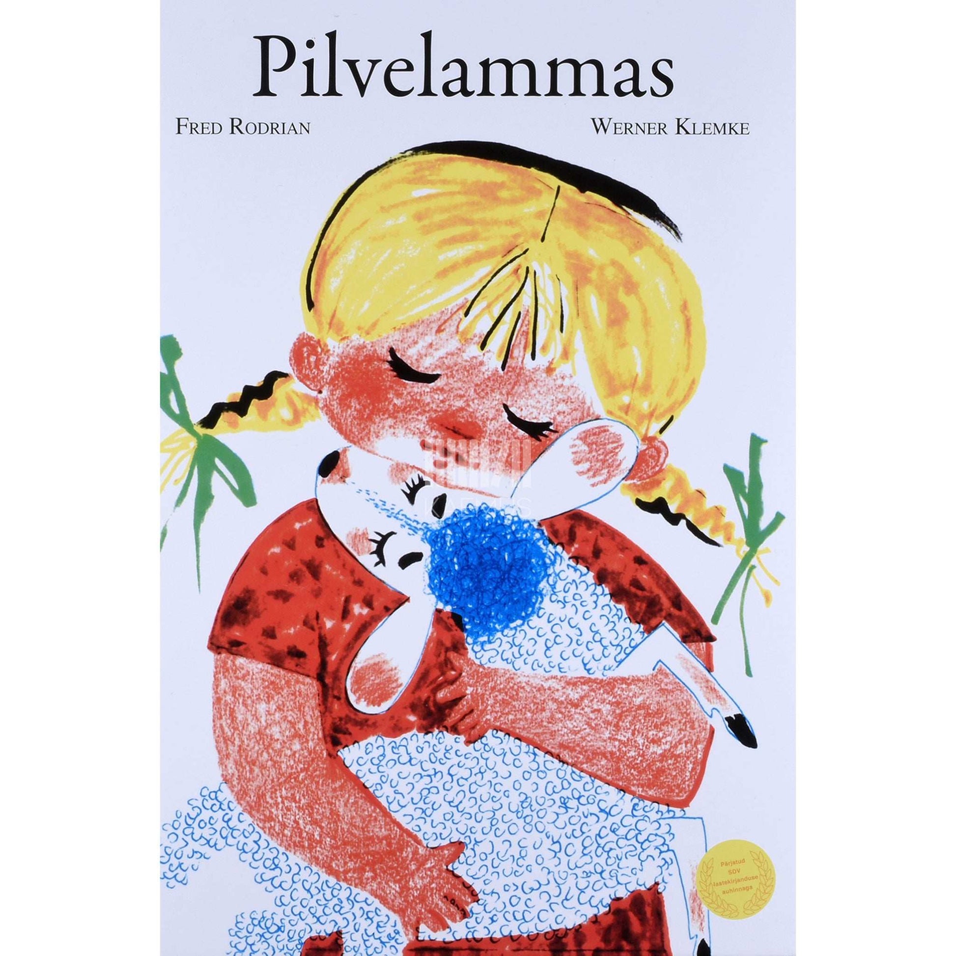 Werner Klemke, Fred Rodrian - Pilvelammas. Lugu väikestele lastele Fred Rodrianilt ja Werner Klemkelt