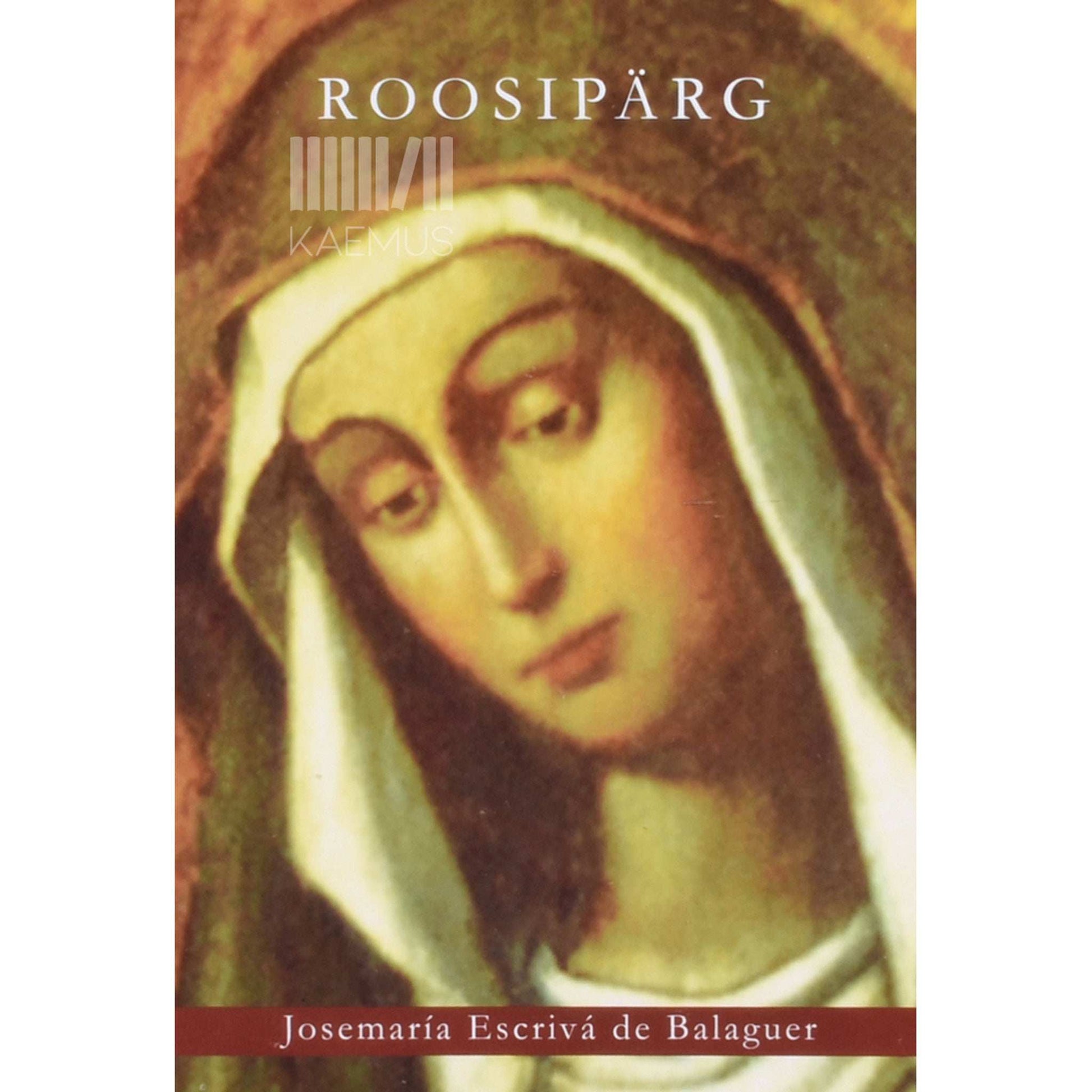 Josemaría Escrivá de Balaguer - Roosipärg