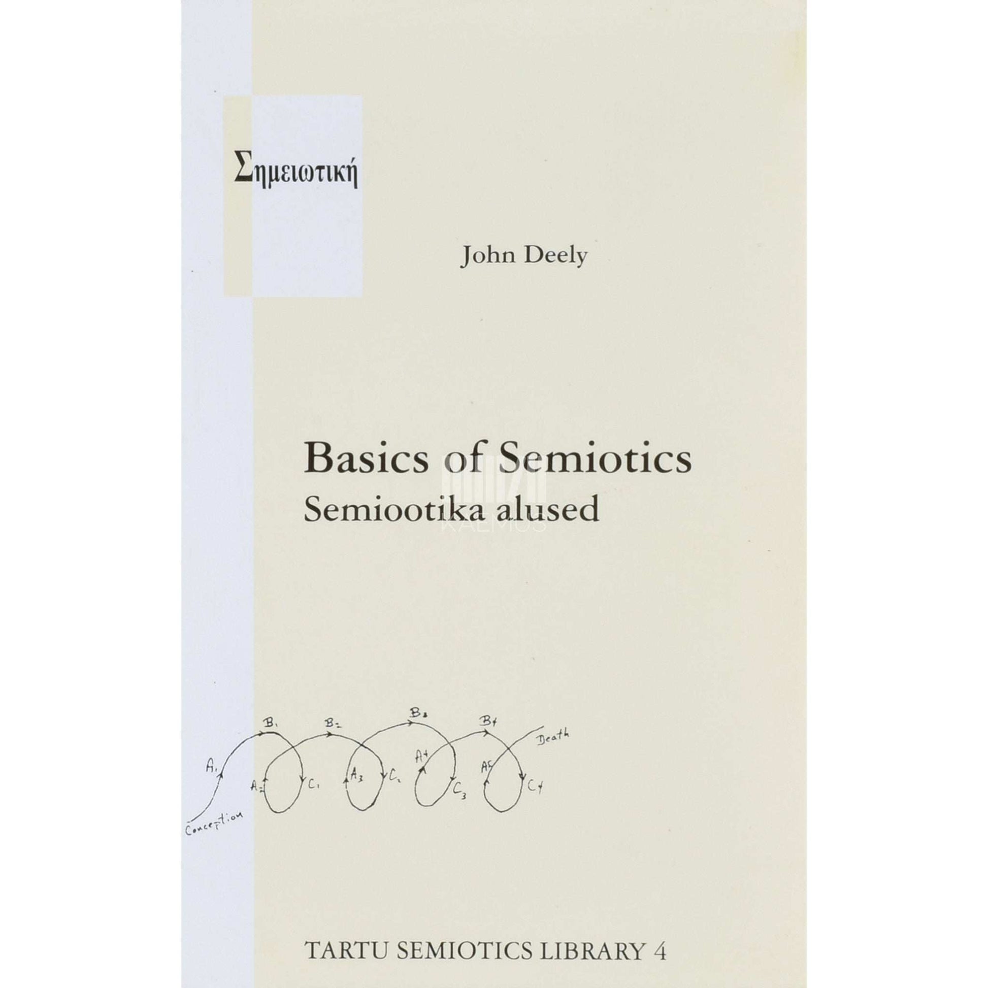 John Deely - Semiootika alused. Basics of Semiotics
