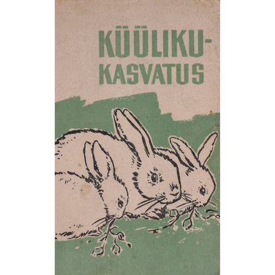 … Küülikukasvatus
