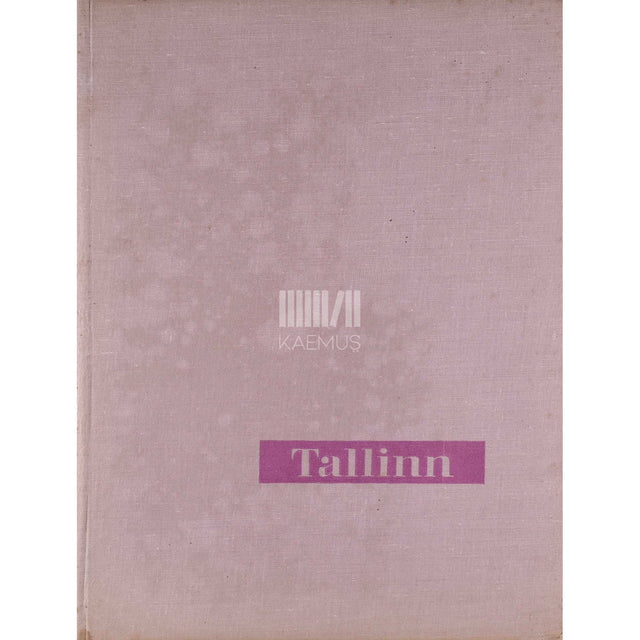 … - Tallinn. Fotoalbum