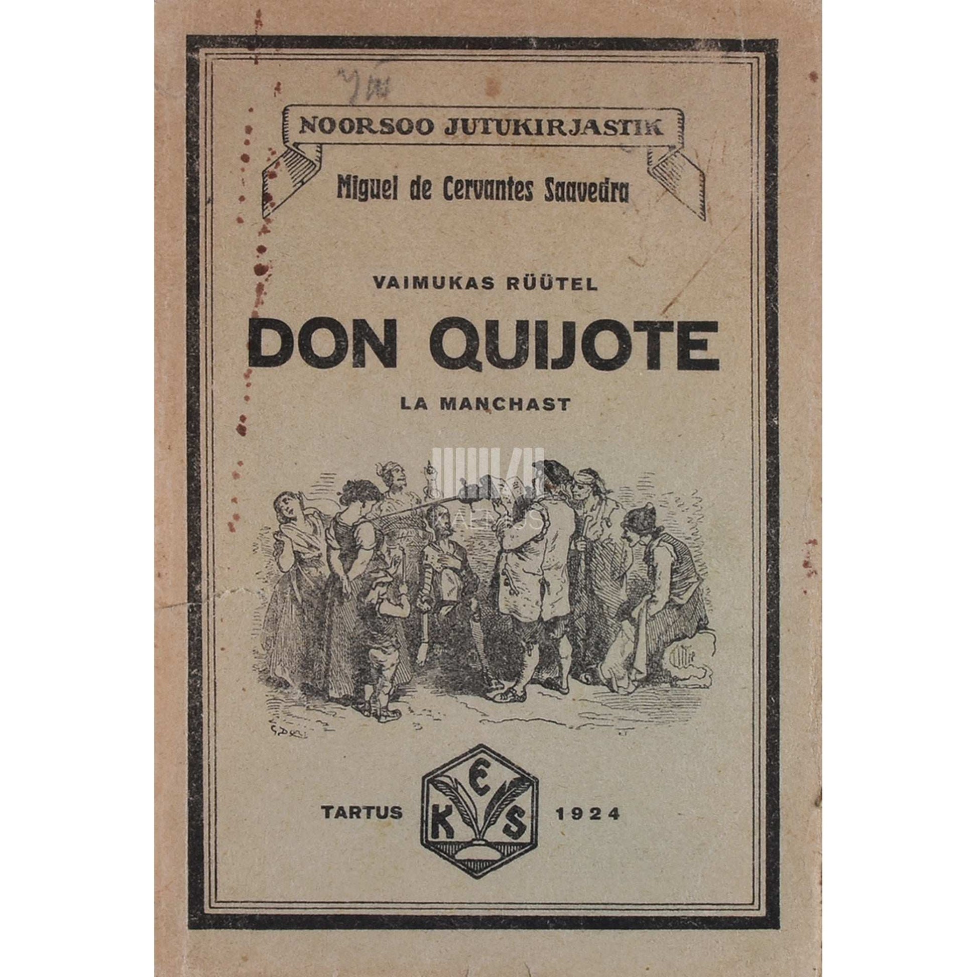 Miguel de Cervantes Saavedra - Vaimukas rüütel Don Quijote La Manchast