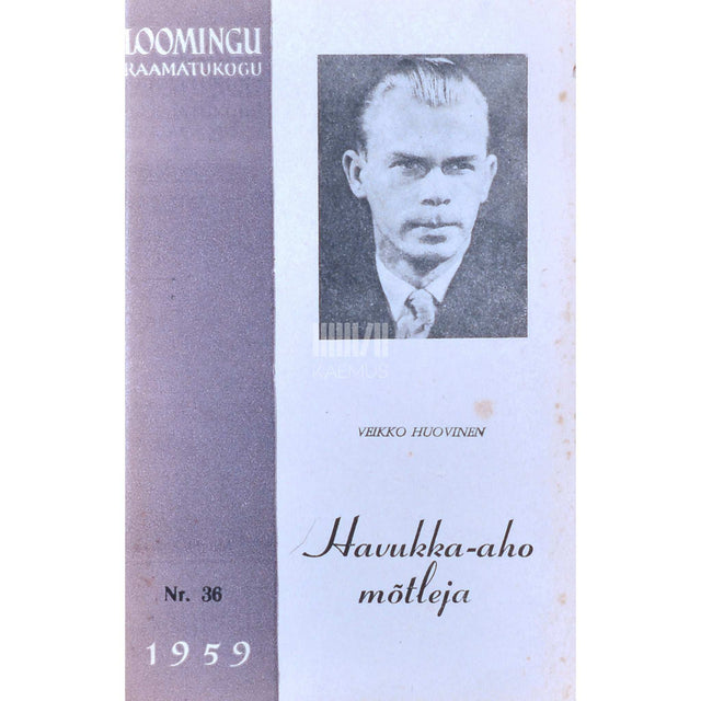 Veikko Huovinen - Havukka-aho mõtleja