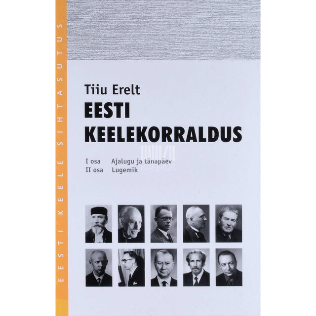 Tiiu Erelt - Eesti keelekorraldus