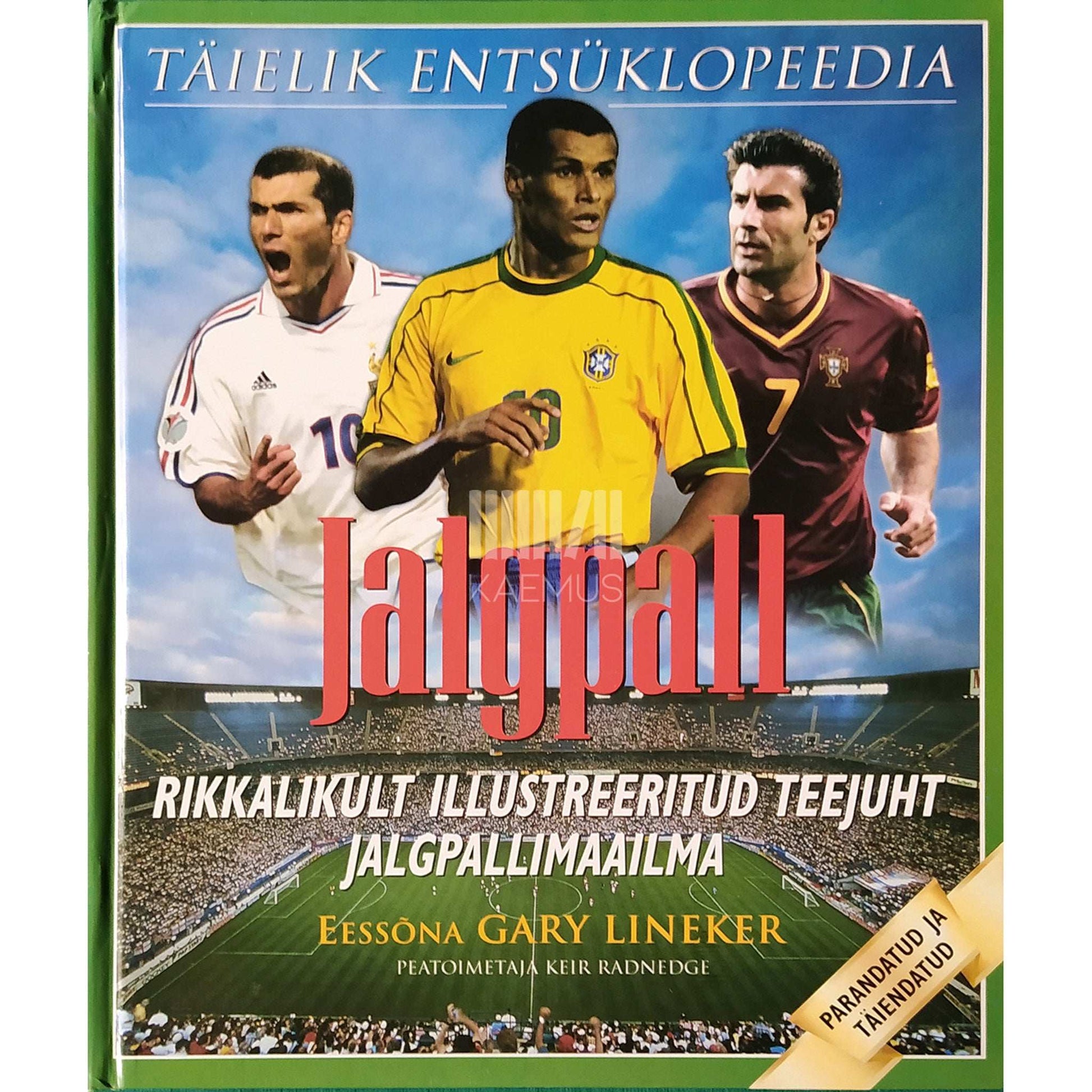 … - Jalgpall. Täielik entsüklopeedia