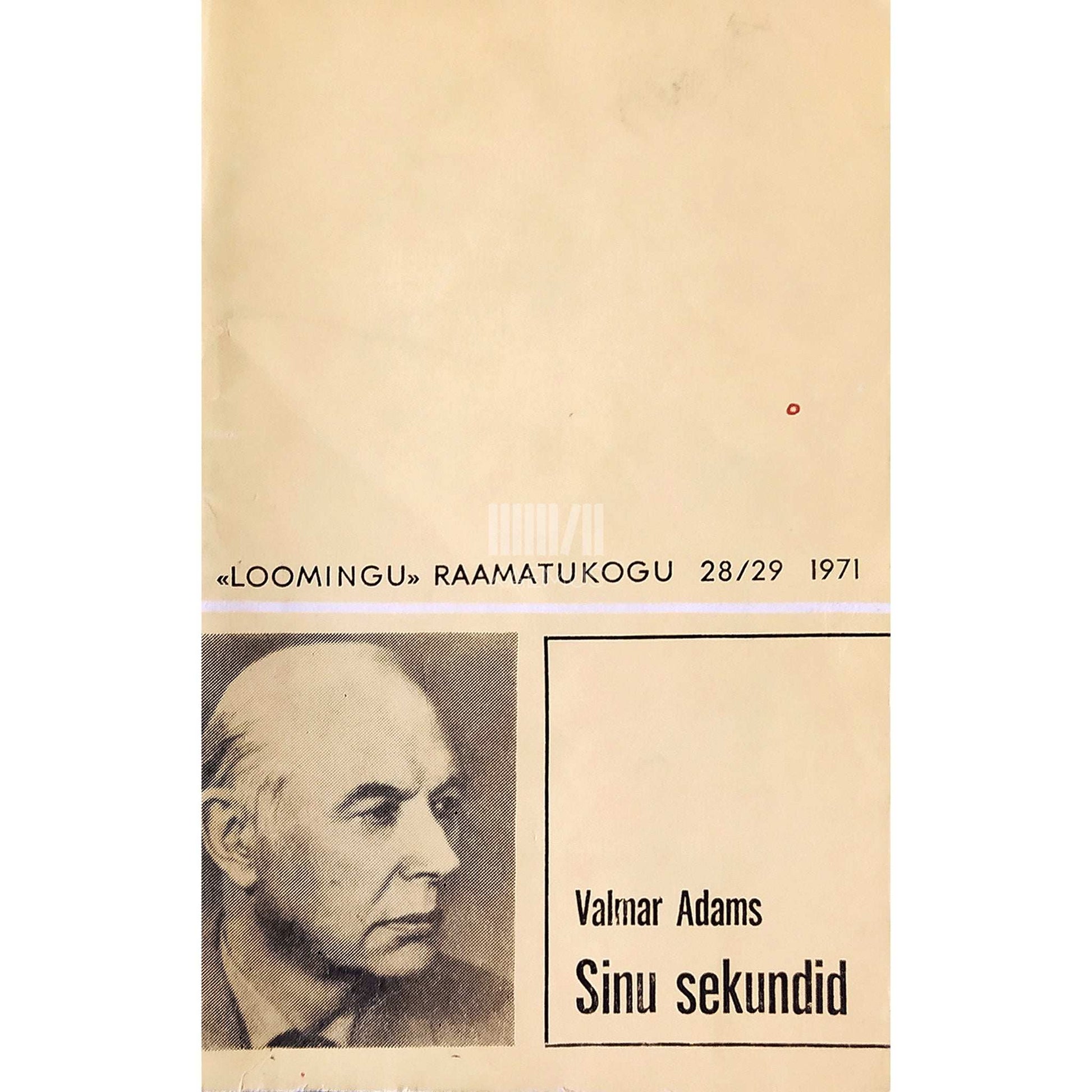 Valmar Adams - Sinu sekundid. Mõttepäevik