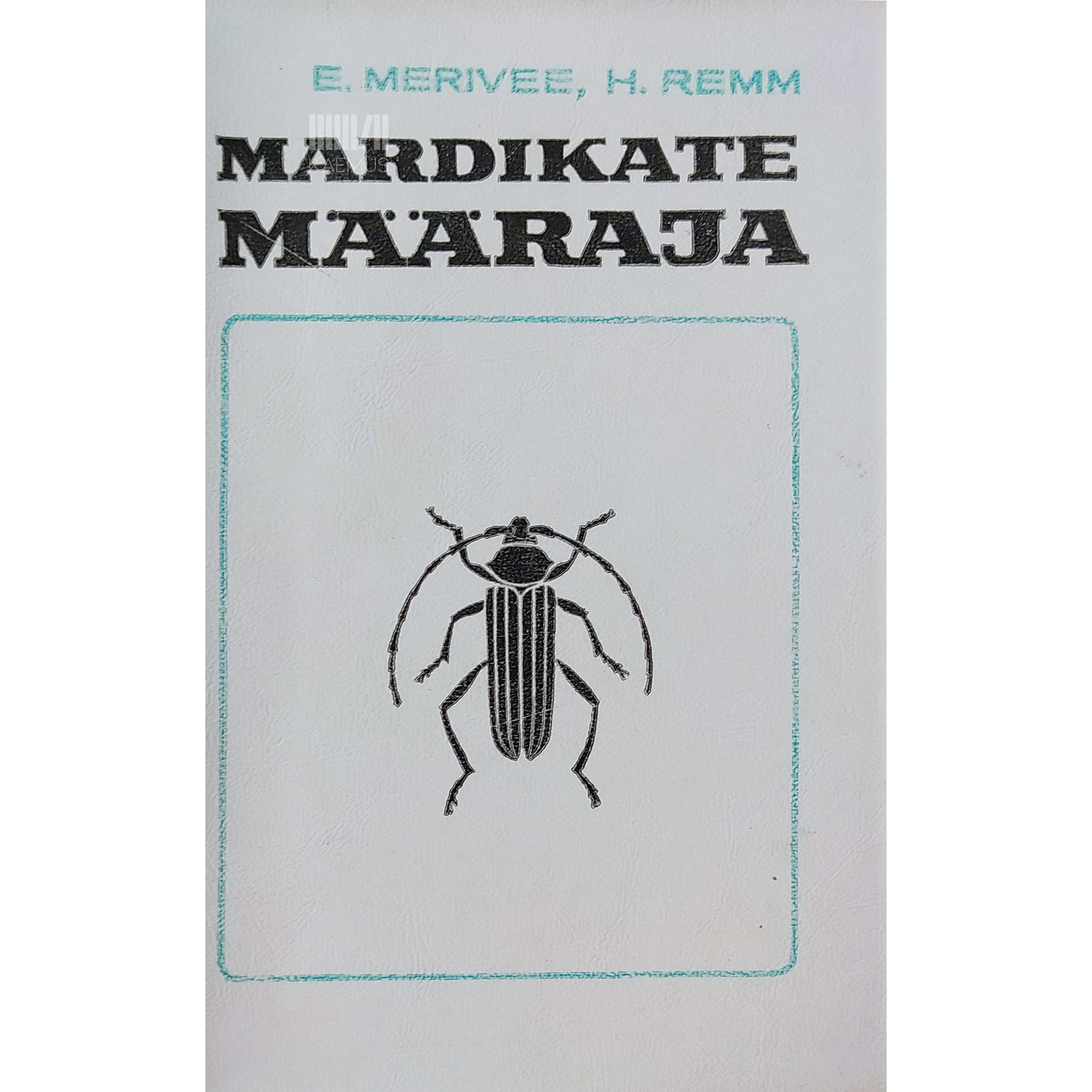 Ermer Merivee, Hans Remm - Mardikate määraja