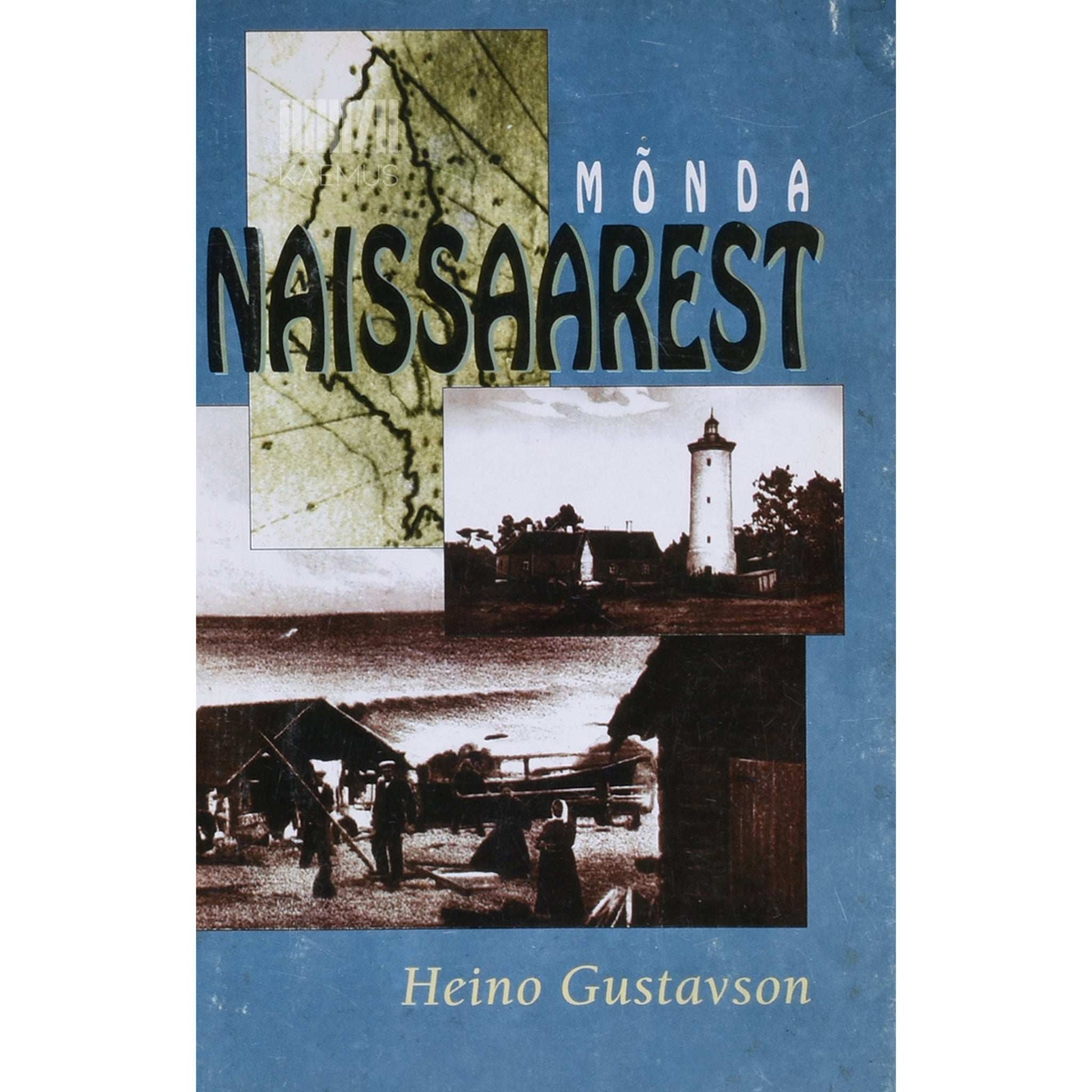 Heino Gustavson - Mõnda Naissaarest