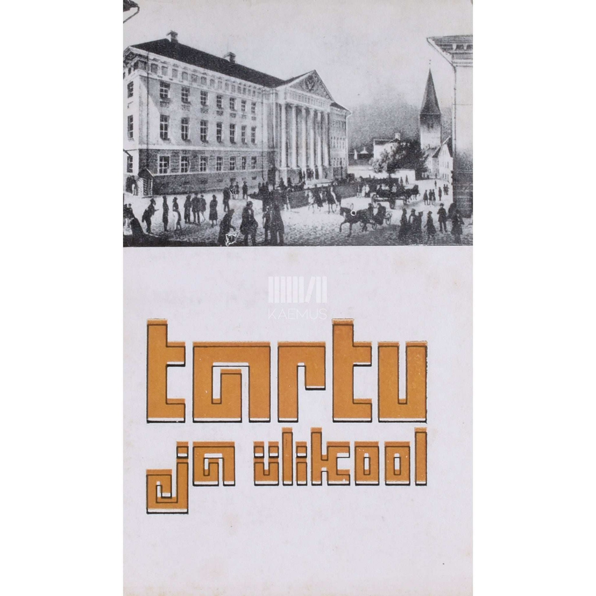 … - Tartu ja ülikool