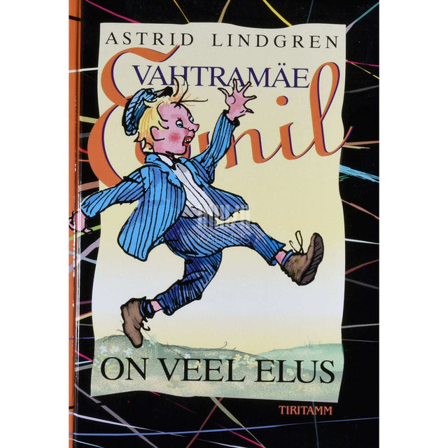 Astrid Lindgren - Vahtramäe Emil on veel elus