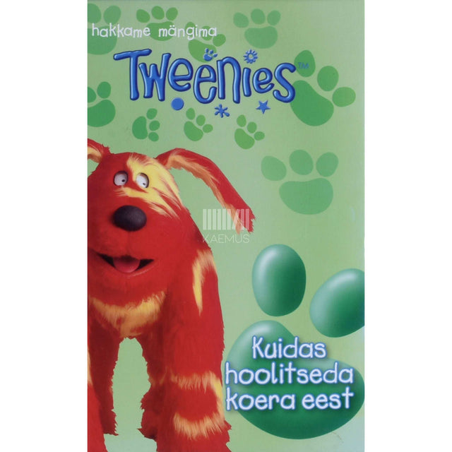 Diane Redmond - Tweenies. Kuidas hoolitseda koera eest