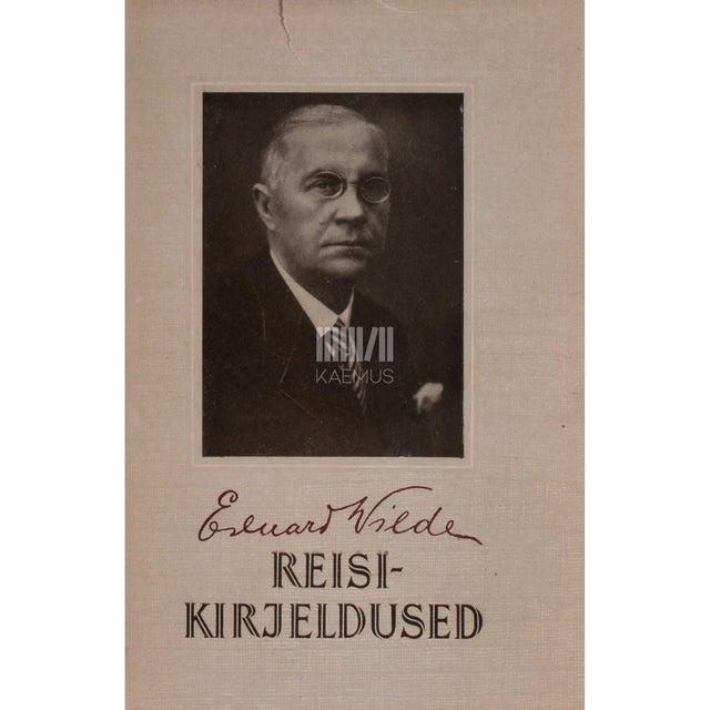 Eduard Vilde - Reisikirjeldused